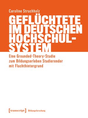 cover image of Geflüchtete im deutschen Hochschulsystem